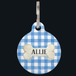 Pretty Blue Plaid Personalized Dog Pet ID Tag<br><div class="desc">Must love dogs collection
Pretty Personalized Tag
with Dogs name on front and 
owners number on the back</div>