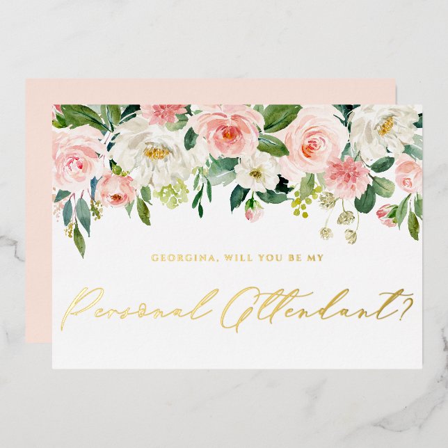 Pretty Blush Flowers Be My Personal Attendant Foil Invitation (Front/Back)