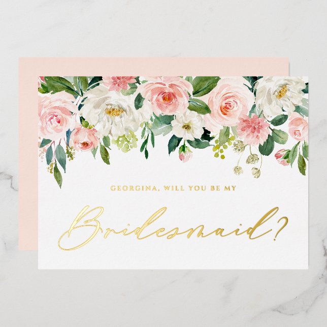 Pretty Blush Flowers Will You Be My Bridesmaid Foil Invitation (Front/Back)