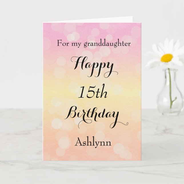 Pretty Bokeh 15th Birthday Granddaughter Card (Small Plant)