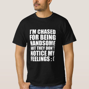 Pretty boy funny quote T-Shirt
