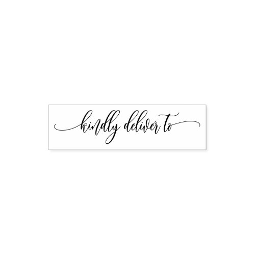 Pretty Calligraphy Script Kindly Deliver To Self_inking Stamp