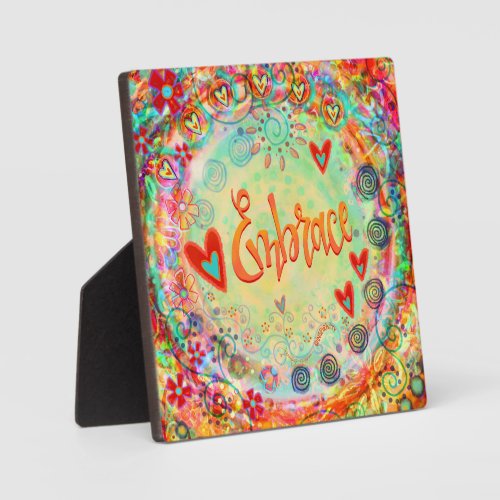 Pretty Cheerful Embrace Inspirivity Plaque