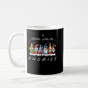 Pretty Chillin With My Gnomies Funny Gnome Christm Coffee Mug