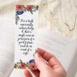 Pretty Cloral Blue Yellow Flowers Literary Quote Bookmarks<br><div class="desc">Beautiful floral bookmark printed with a Jane Austen quote,  but you can change it to whichever quote you want. With pretty flowers in coral red,  blue,  and yellow. A great gift for a book lover who inhales romance book after romance book!</div>