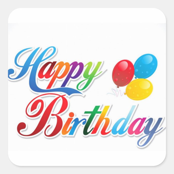 pretty colored letters happy birthday square sticker zazzlecom
