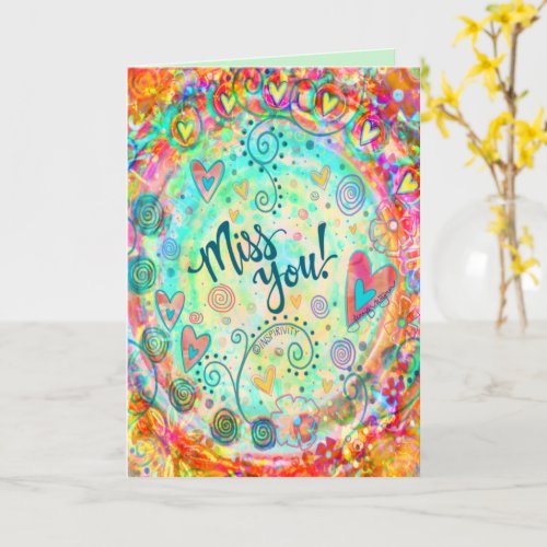 Pretty Colorful Miss You Cheerful Inspirivity  Card