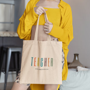 Pretty Colorful Modern Typography Teacher Name Tote Bag
