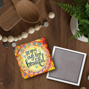 Pretty Colorful Own Kind of Beautiful Inspirivity Magnet