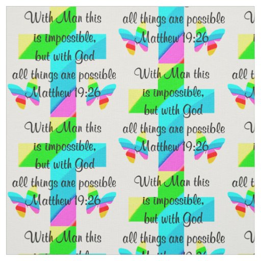 PRETTY CROSS AND RAINBOW MATTHEW 19:26 DESIGN FABRIC
