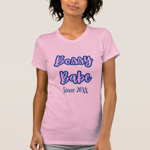 Pretty Cute Blue Bossy Babe Since 20XX Womens T_Shirt