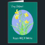 Pretty Daffodils March Birthday for Girlfriend<br><div class="desc">A very pretty March Birthday Card for a Girlfriend,  with a clump of daffodils on a blue background with a green border and white lettering,  from a watercolour painting by Judy Adamson. Please feel free to also personalize the inside message.</div>