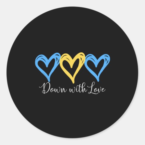 Pretty Down With Love World Down Syndrome Awarenes Classic Round Sticker
