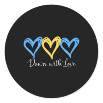 Pretty Down With Love World Down Syndrome Awarenes Classic Round Sticker