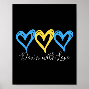 Pretty Down With Love World Down Syndrome Awarenes Poster