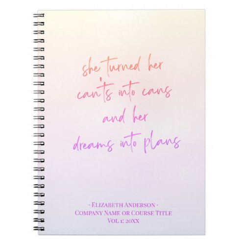 Pretty Dreams into Plans Script Quote Name Notebook