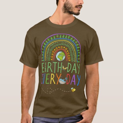 Pretty Earth Day Every Day Rainbow with Trees Eart T_Shirt