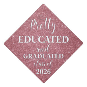 Pretty Educated Graduated Blush Pink Gold Glitter Graduation Cap Topper