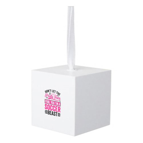Pretty Face Soccer Beast Vintage Shirt Design_1 Cube Ornament