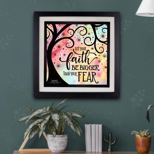 Pretty Faith over Fear Quote Tree Poster