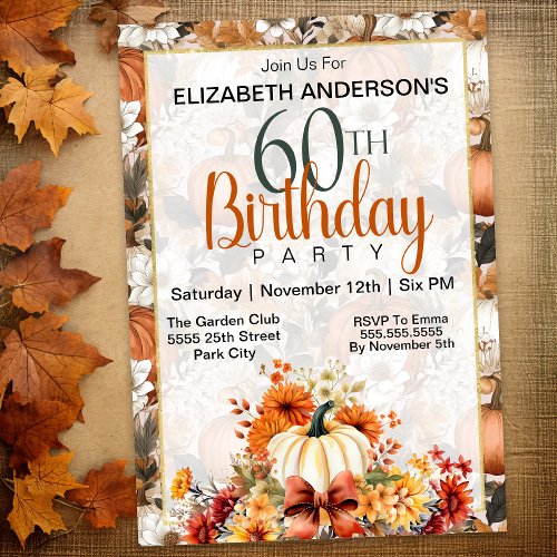 Pretty Fall Autumn Floral Pumpkin 60th Birthday Invitation