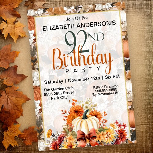 Pretty Fall Autumn Floral Pumpkin 92nd Birthday Invitation