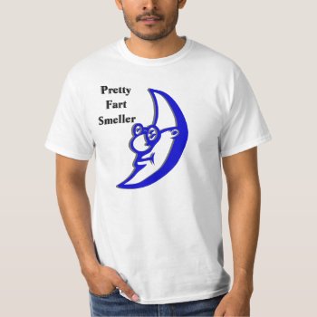 Pretty Fart Smeller T-shirt by Whimzazzical at Zazzle