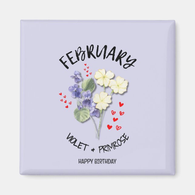 Pretty FEBRUARY Birth Month Flower Birthday Magnet (Front)
