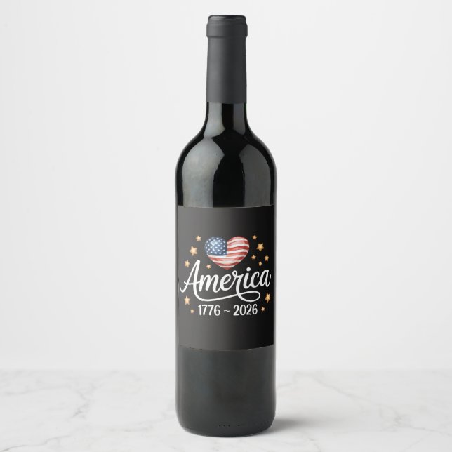 Pretty Flag Heart 1776-2026 July 4th 250th Wine Label (Front)