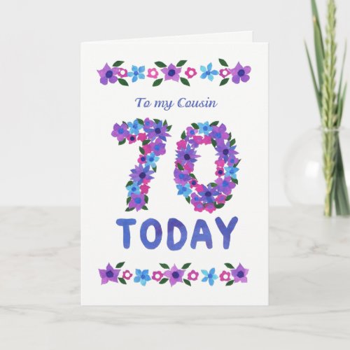 Pretty Floral 70th Birthday for Cousin Card