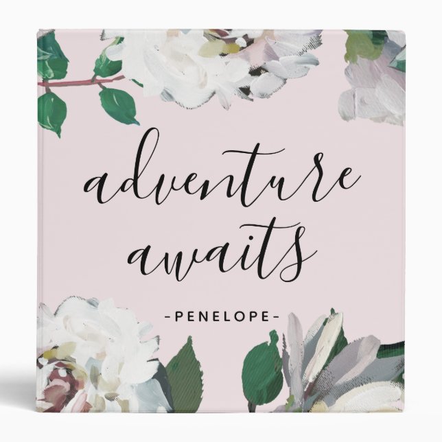 Pretty Floral Adventure Awaits Personalized 3 Ring Binder (Front)