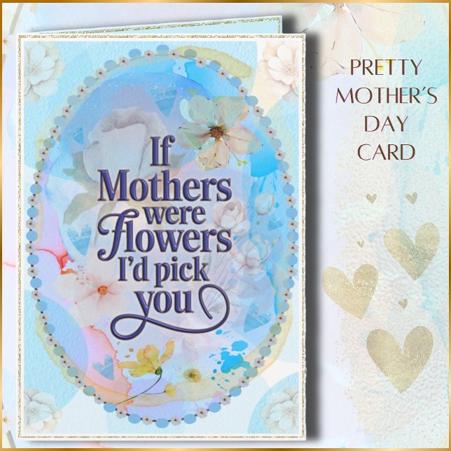 Pretty Floral Design Perfect for Mother’s Day Card (Pretty Floral Mother's Day Card. A Gorgeous Watercolor Design With Flowers & Hearts.)