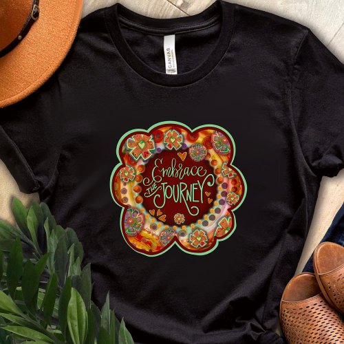 Pretty Floral Embrace the Journey Inspirivity  T_Shirt