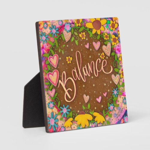 Pretty Floral Fun Inspiring Balance Inspirivity Plaque