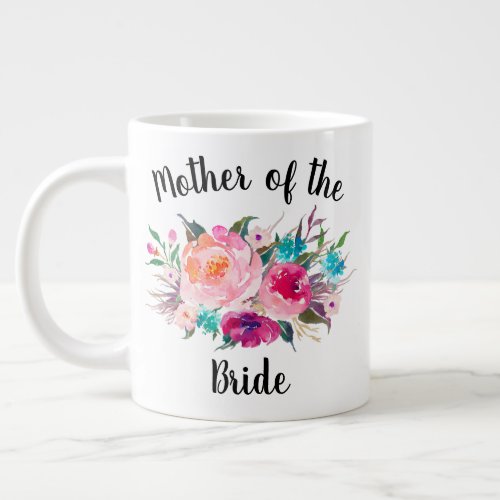 Pretty Floral Mother of the Bride Custom Jumbo Mug