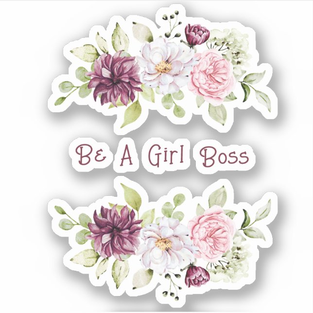 Pretty Floral Peony  "Be A Girl Boss" Vinyl Sticker (Front)