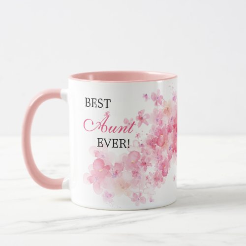 Pretty Floral Pink Watercolor Best Aunt Ever Mug