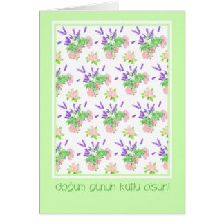 Pretty Floral Turkish Language Greeting Birthday Cards