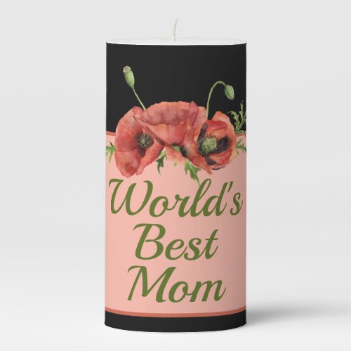 Pretty Floral Worlds Best Mom  Pillar Candle