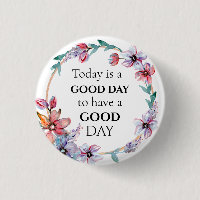 Pretty Floral Wreath Motivational Good Day Quote