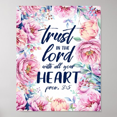 Pretty Florals  Trust in the Lord  Dark Text Poster