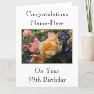 Pretty Flowers, Custom Name 99th Birthday Card. Card