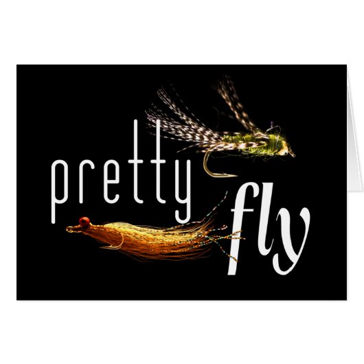 Pretty Fly, Funny Fishing Design Cards (Front Horizontal)