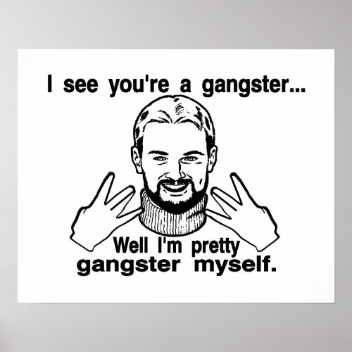 Pretty Gangster Myself Poster