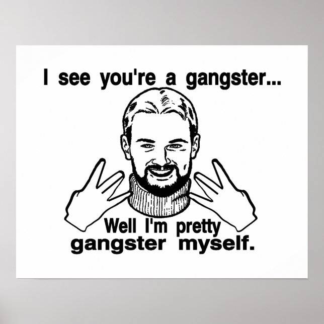 Pretty Gangster Myself Poster (Front)