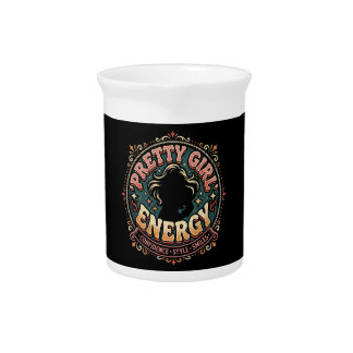 Pretty Girl Energy Vintage Aesthetic Beverage Pitcher