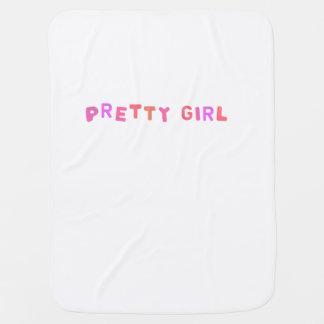 Pretty Girl Pink Bubble Letters Cute Aesthetic Baby Blanket
