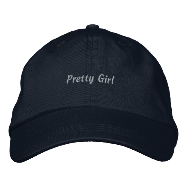Pretty Girl Stylish and Empowering Confident Chic Embroidered Baseball Cap (Front)