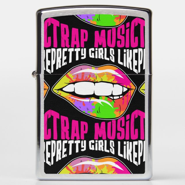 Pretty Girls Like Trap Music  Zippo Lighter (Front)