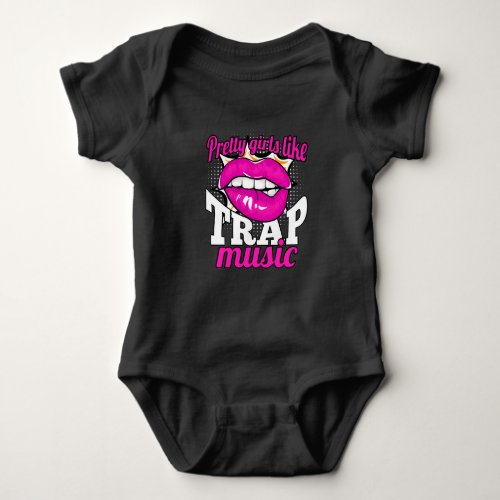 Pretty Girls love Trap Music Hip Hop Dancing Woman Baby Bodysuit